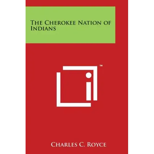 The Cherokee Nation of Indians