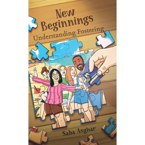 New Beginnings: Understanding Fostering