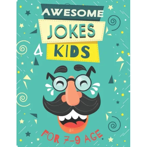 Awesome Jokes for Kids: Silly Jokes for Kids Aged 7 (Jokes For kids 5-9), every page includes famous personalities express the joke.
