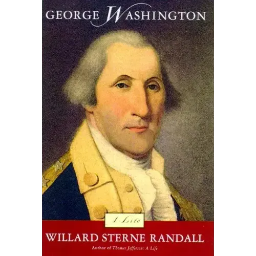 George Washington: A Life