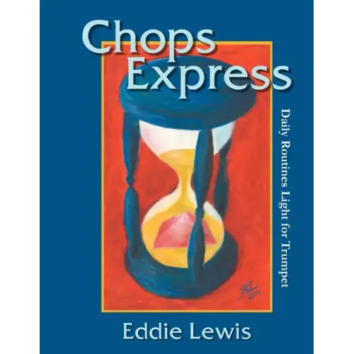 Chops Express Daily Routines Light for Trumpet