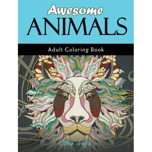 Awesome Animals: Adult Coloring Book