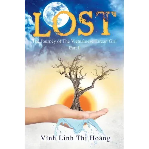 Lost: The Journey of The Vietnamese Tarzan Girl - Part I