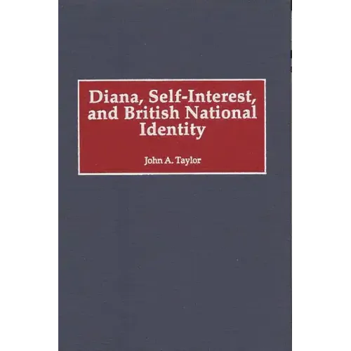 Diana, Self-Interest, and British National Identity