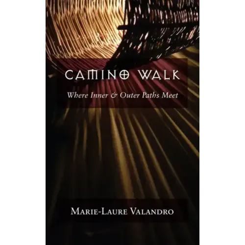 Camino Walk: Where Inner and Outer Paths Meet
