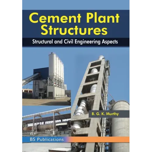 Cement Plant Structures: Structural and Civil Engineering Aspects
