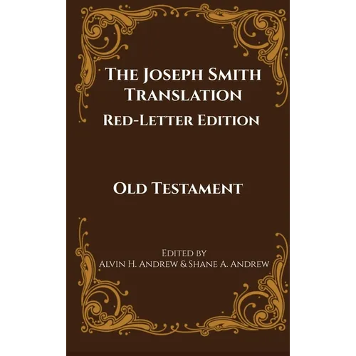 The Joseph Smith Translation, Red-Letter Edition, Old Testament