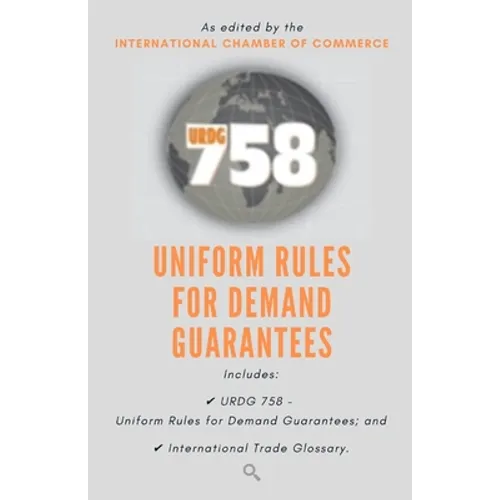 Urdg 758: Uniform Rules for Demand Guarantees
