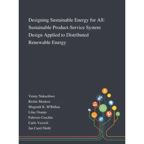 Designing Sustainable Energy for All: Sustainable Product-Service System Design Applied to Distributed Renewable Energy