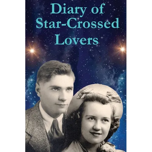 Diary of Star-Crossed Lovers