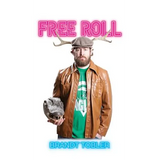 Free Roll - Hardcover