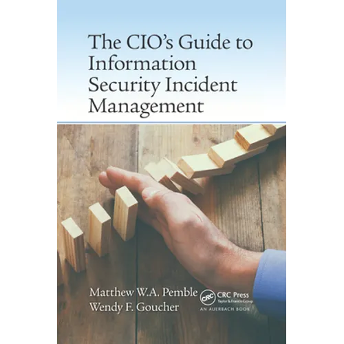 The CIO's Guide to Information Security Incident Management