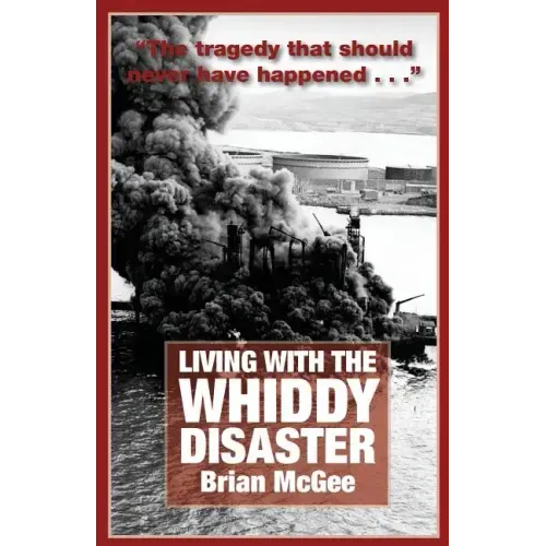 Living with the Whiddy Disaster