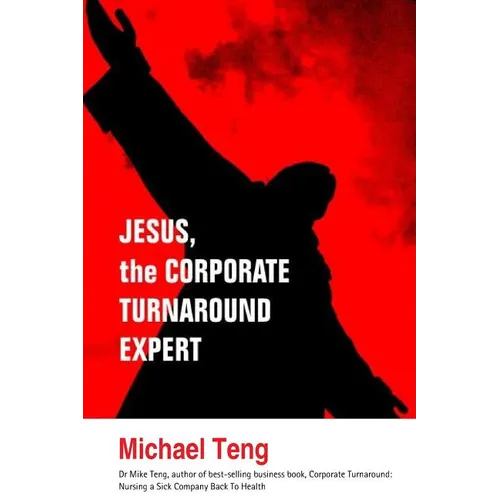 Jesus, the corporate turnaround expert