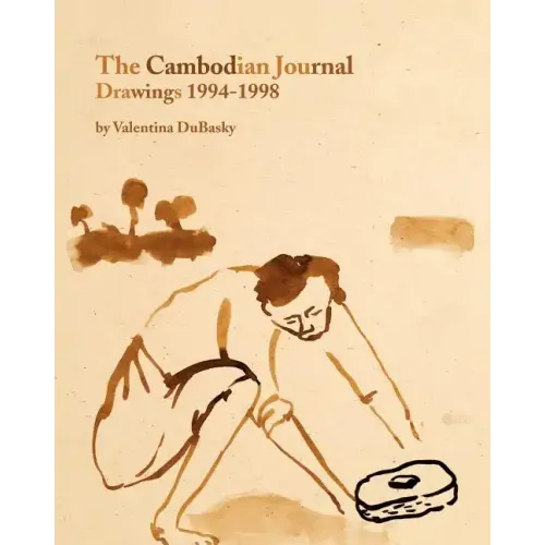 The Cambodian Journal: Drawings 1994-1998