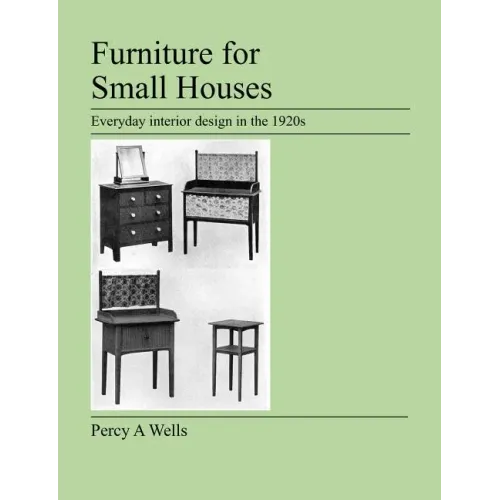 Furniture For Small Houses: Everyday interior design in the 1920s