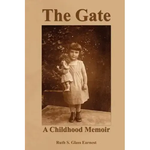 The Gate: A Childhood Memoir