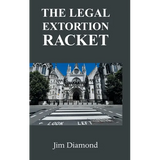 The Legal Extortion Racket