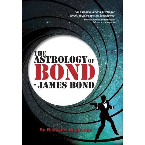 The Astrology of Bond - James Bond: Deluxe Colour Edition