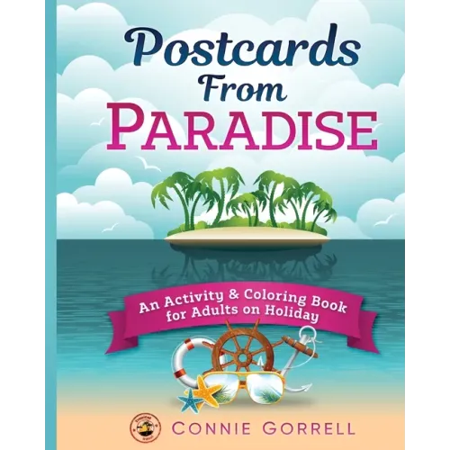 Postcards From Paradise: An Activity & Coloring Book for Adults on Holiday
