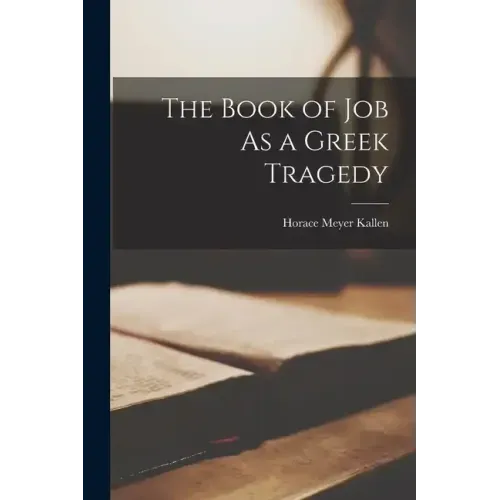 The Book of Job As a Greek Tragedy