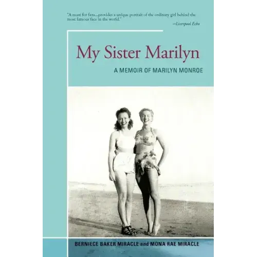 My Sister Marilyn: A Memoir of Marilyn Monroe