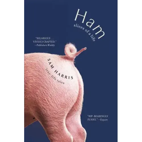 Ham: Slices of a Life: True-Life Tales