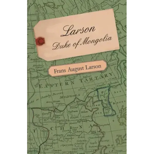 Larson - Duke of Mongolia