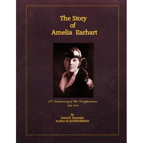THE STORY OF AMELIA EARHART (Distribution Edition)