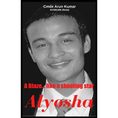 Alyosha: A Blaze ... Like a Shooting Star