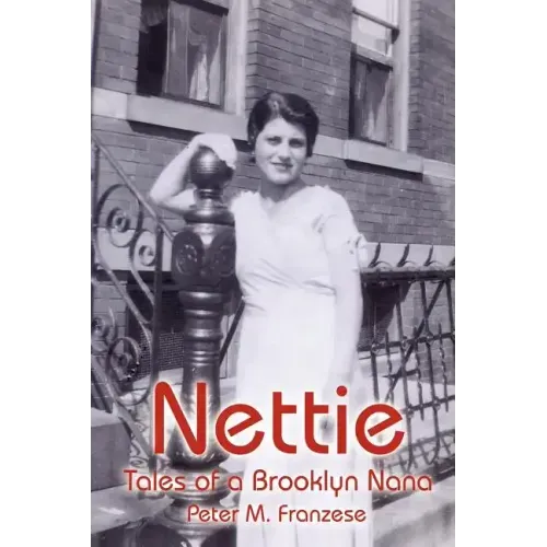 Nettie: Tales of a Brooklyn Nana