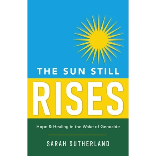 The Sun Still Rises