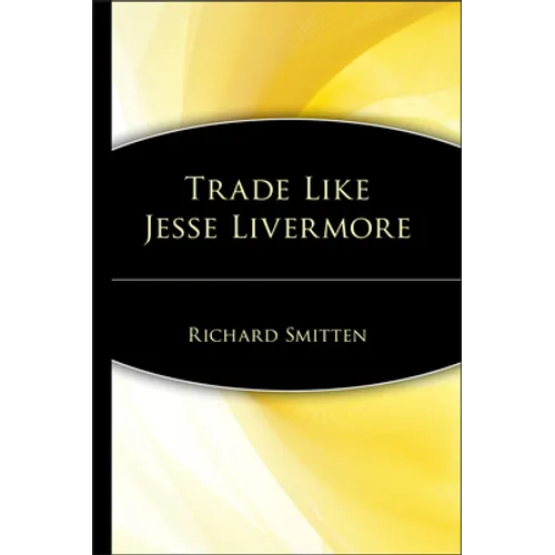 Trade Like Jesse Livermore
