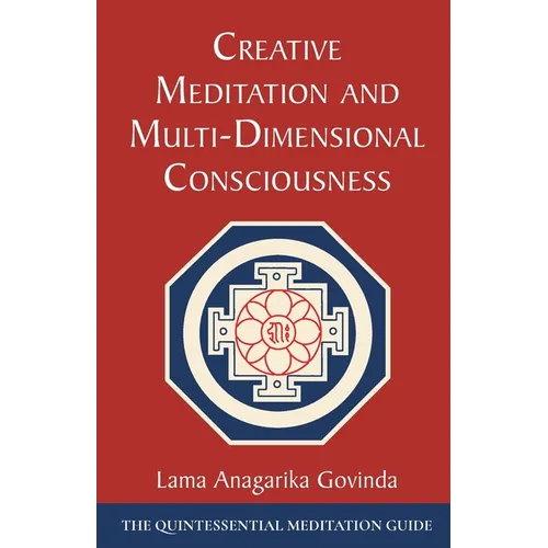 Creative Meditation and Multi-Dimensional Consciousness