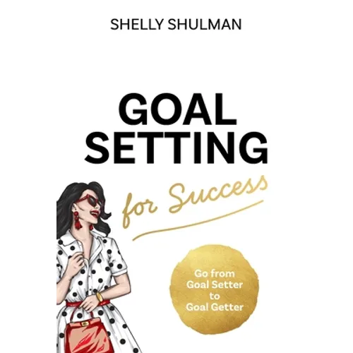 Goal Setting for Success