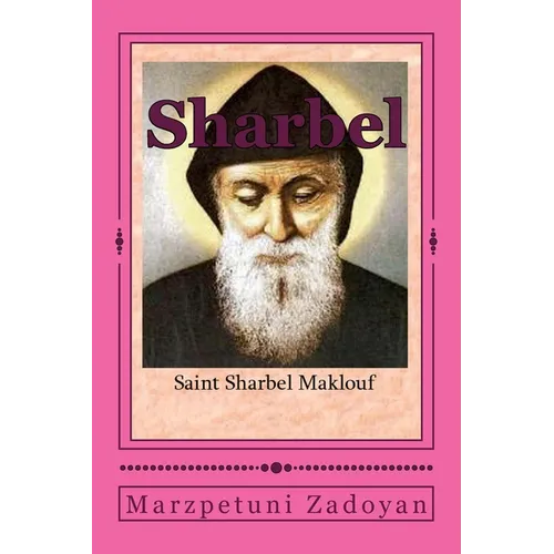 St. Sharbel: Saint Sharbel Maklouf