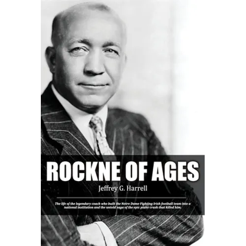 Rockne of Ages