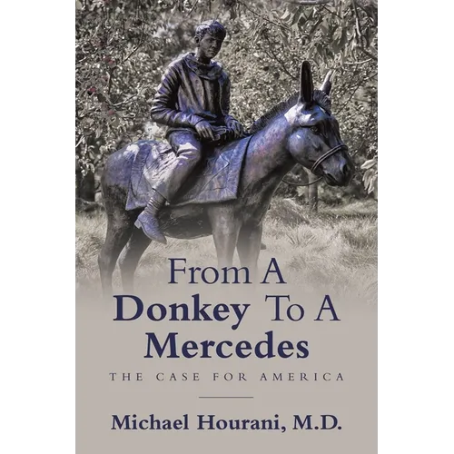 From a Donkey to a Mercedes: The Case for America