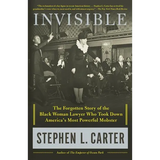 Invisible: The Forgotten Story of the Black Woman Lawyer Who Took Down America's Most Powerful Mobster - Paperback