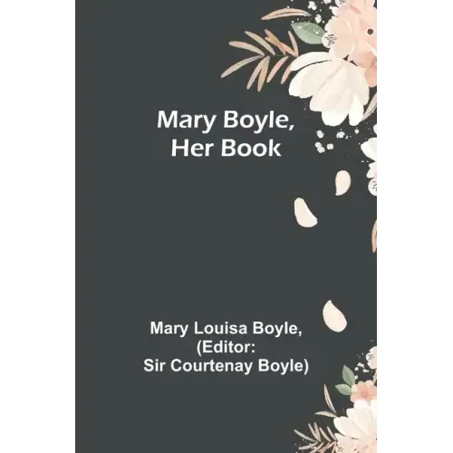 Mary Boyle, Her Book