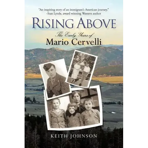 Rising Above: The Early Years of Mario Cervelli