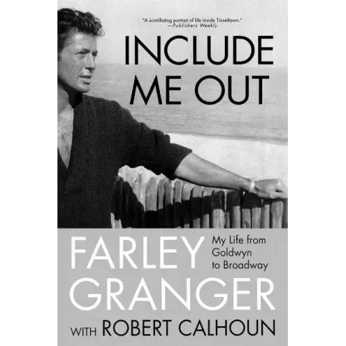 Include Me Out: My Life from Goldwyn to Broadway