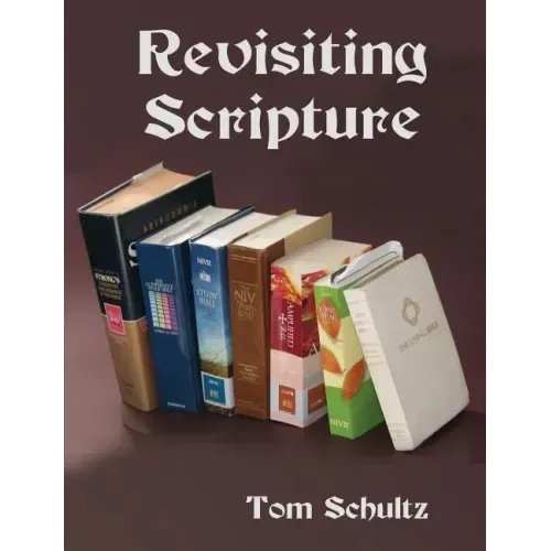 Revisiting Scripture