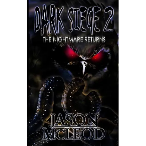 Dark Siege 2: The Nightmare Returns