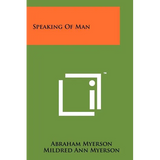 Speaking of Man - Paperback