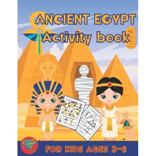 Ancient Egypt activity book for kids ages 3-8: Ancient Egypt themed gift for kids ages 3 and up