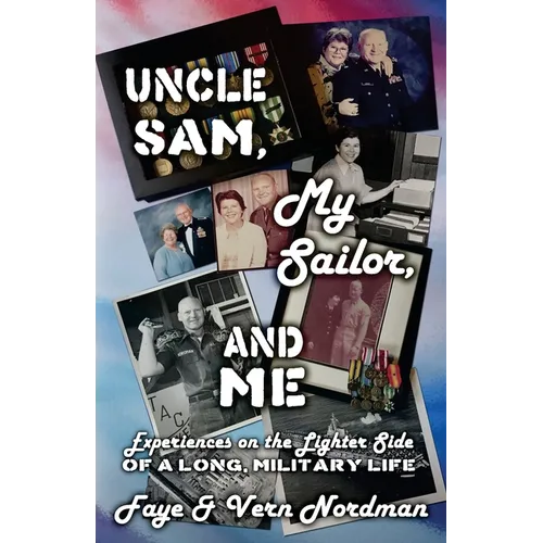 Uncle Sam, My Sailor, and Me