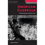 American Guerrilla: My War Behind Japanese Lines (Revised) - Paperback