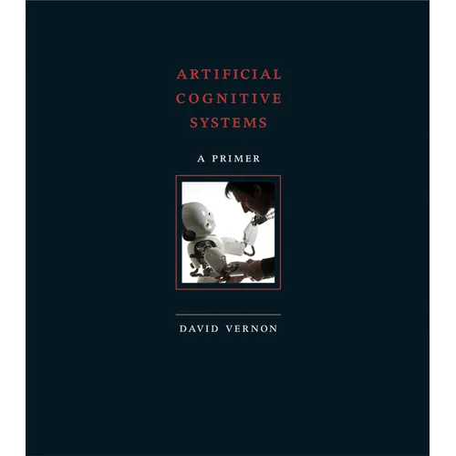 Artificial Cognitive Systems: A Primer