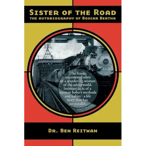 Sister of the Road: The Autobiography of Box Car Bertha
